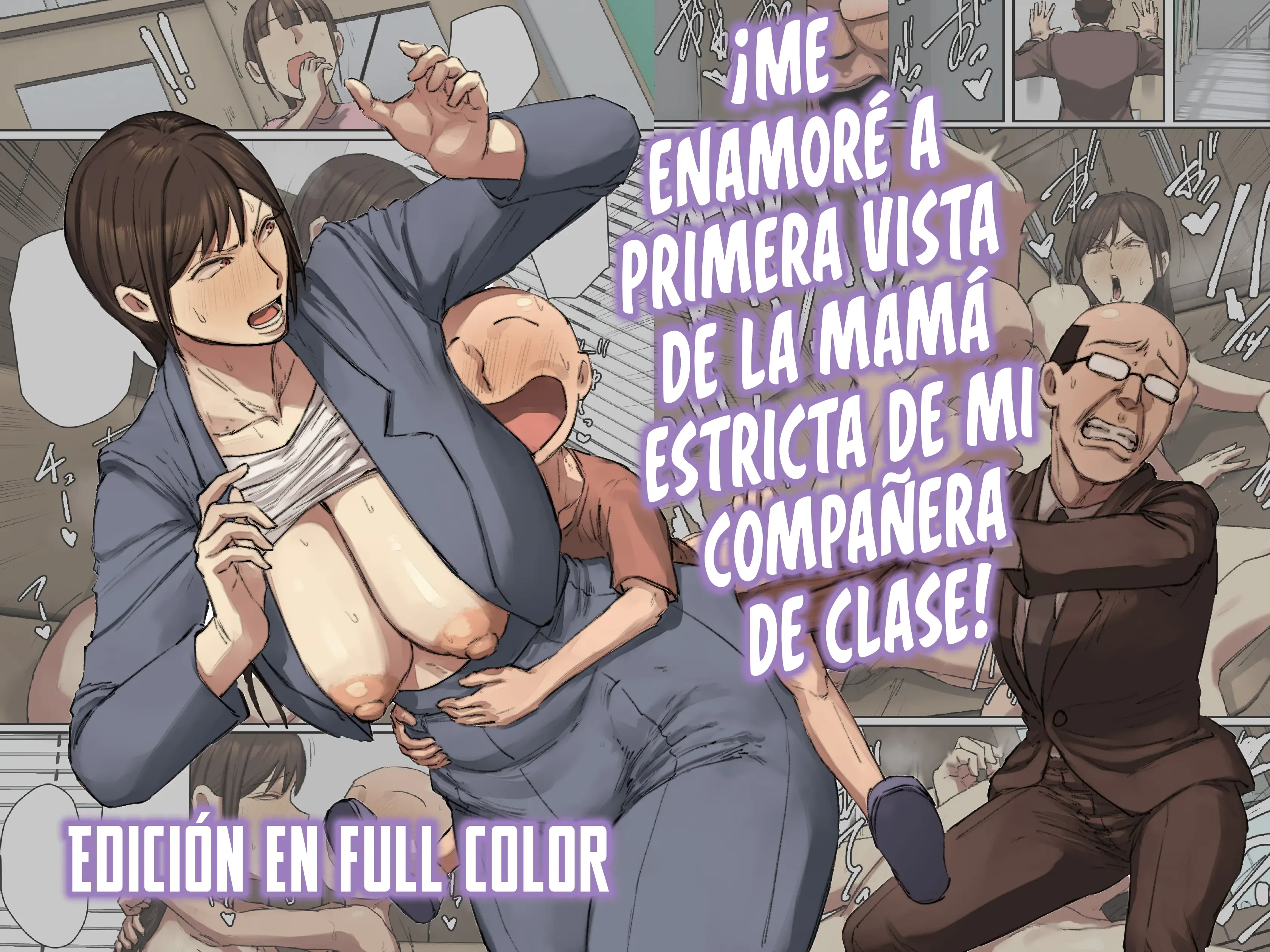 ¡Me Enamoré a Primera Vista de la Mamá Estricta de mi Compañera de Clase!
